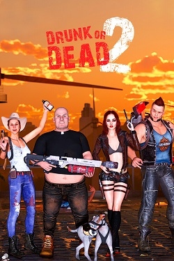 Drunk or Dead 2